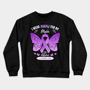 Lupus Sister Purple Awareness Ribbon Crewneck Sweatshirt